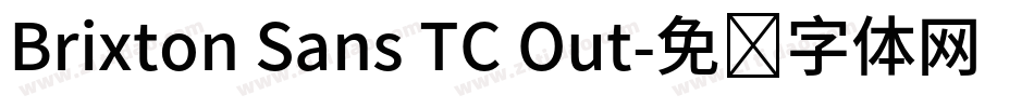 Brixton Sans TC Out字体转换